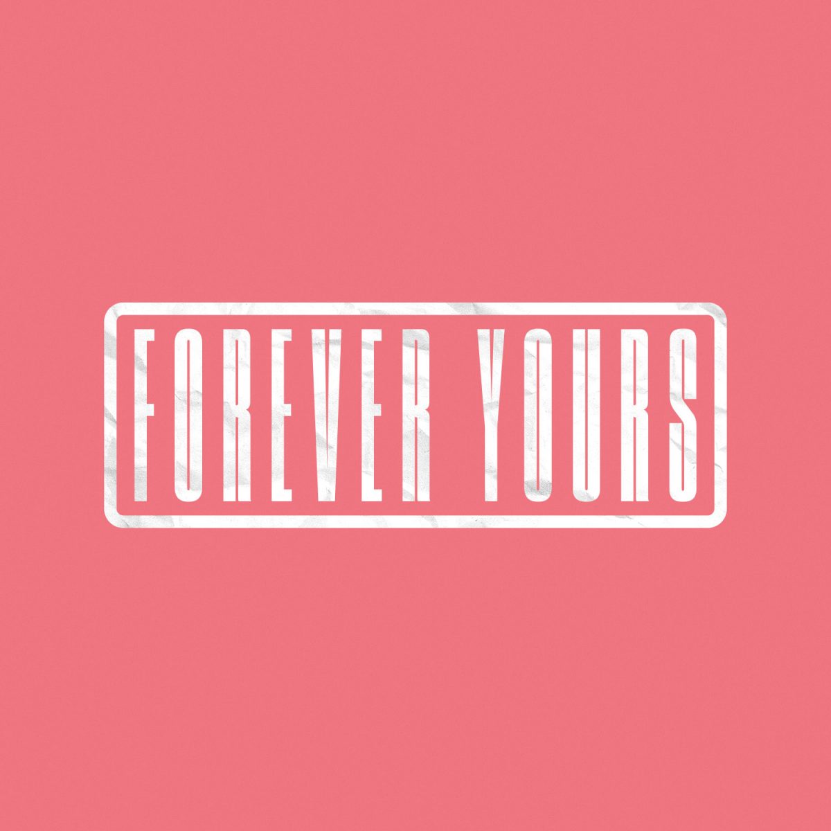 forever-yours-worship-for-everyone